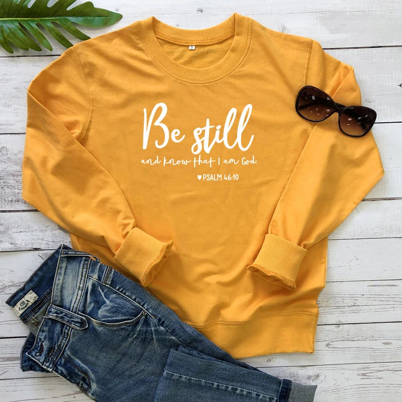 Fashion Clothing Be Still and Know That I Am God Pslam 46:10 Sweatshirt 100% Cotton Religiouc Christian Hoodies Faith Jumper Top