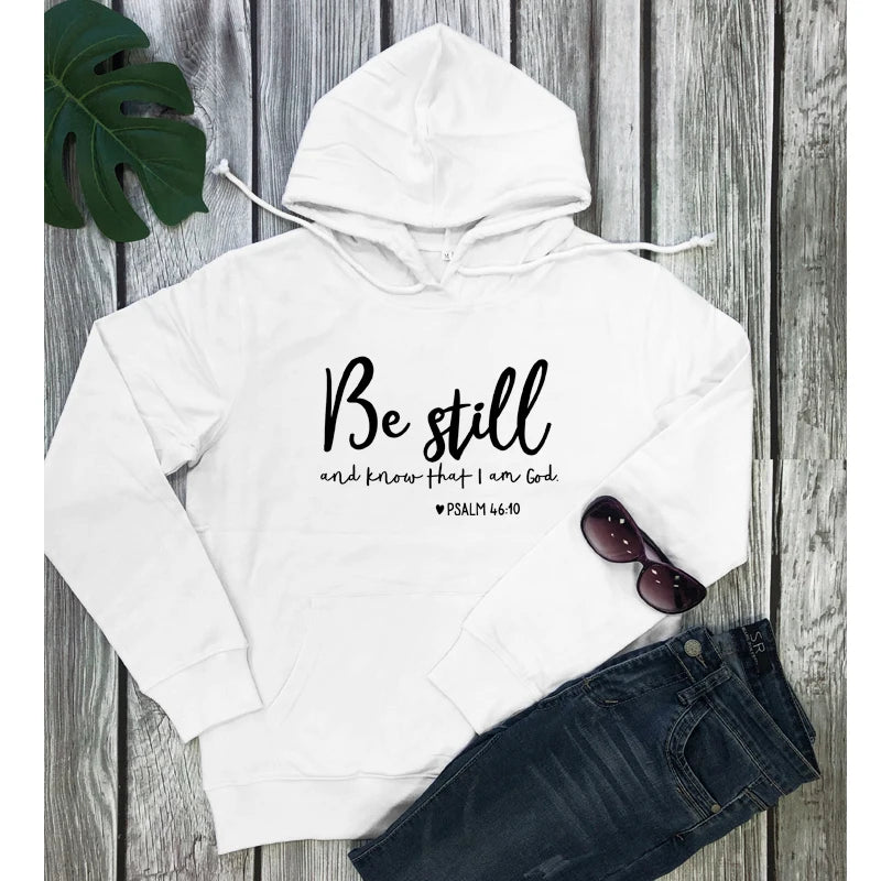 Bluza damska „Be Still and Know That I Am God” (Ps 46:10) – religijna, chrześcijańska, z kapturem, typu pullover, codzienna, z cytatem z Biblii o wierze