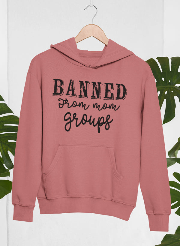 Bluza "Wyrzucona z grup dla mam"