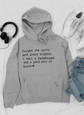Forget the Castle and Glass Slippers Hoodie