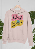 God Is Good Hoodie