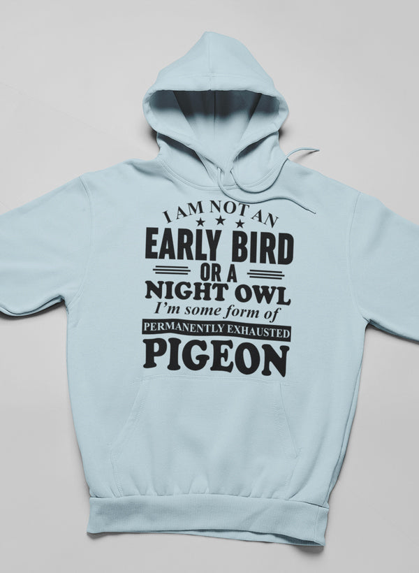 Bluza „Nie jestem rannym ptaszkiem ani nocnym markiem”