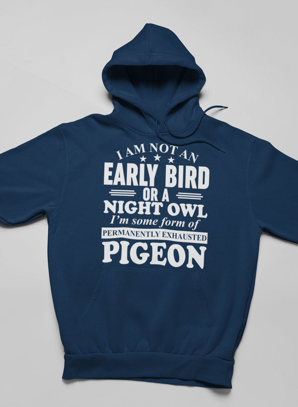 Bluza „Nie jestem rannym ptaszkiem ani nocnym markiem”