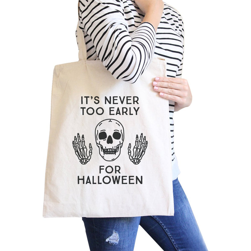 It's Never Too Early for Halloween Natural Canvas Bags