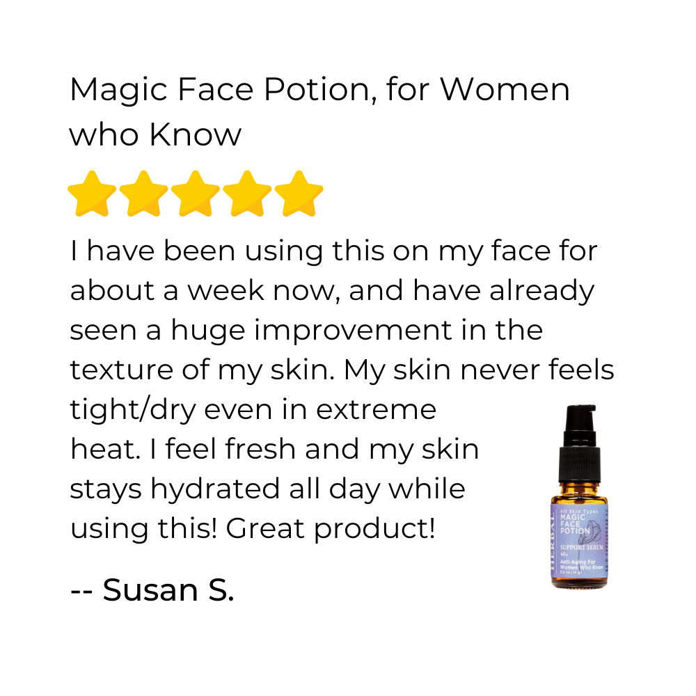 Magic Face Potion, for Women Who Know