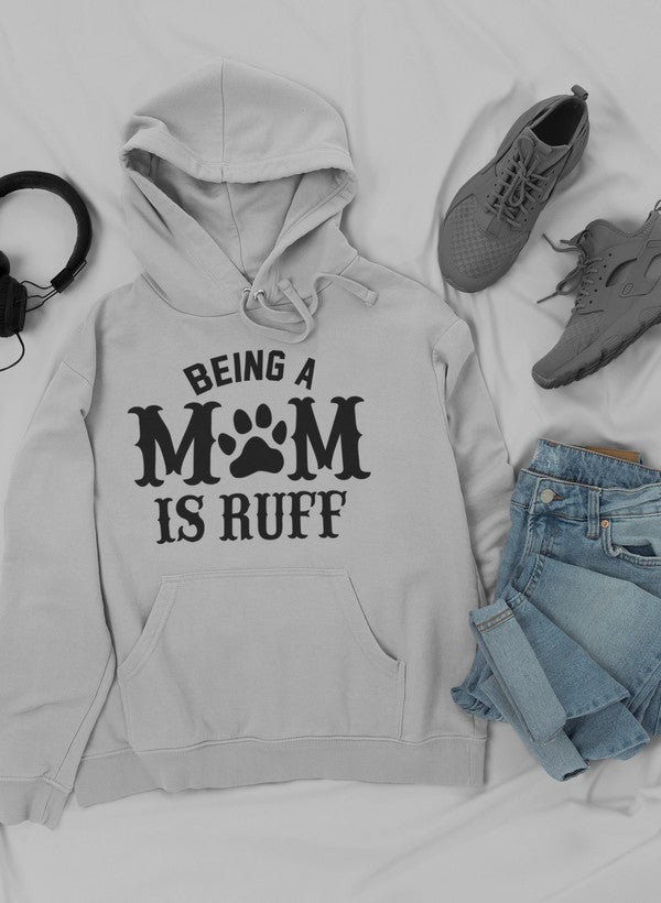 Bluza z kapturem Being a Mom Is Ruff