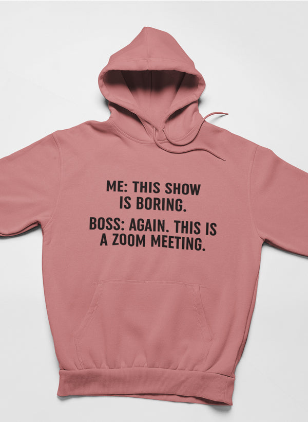 Bluza "Nudne spotkanie na Zoomie"