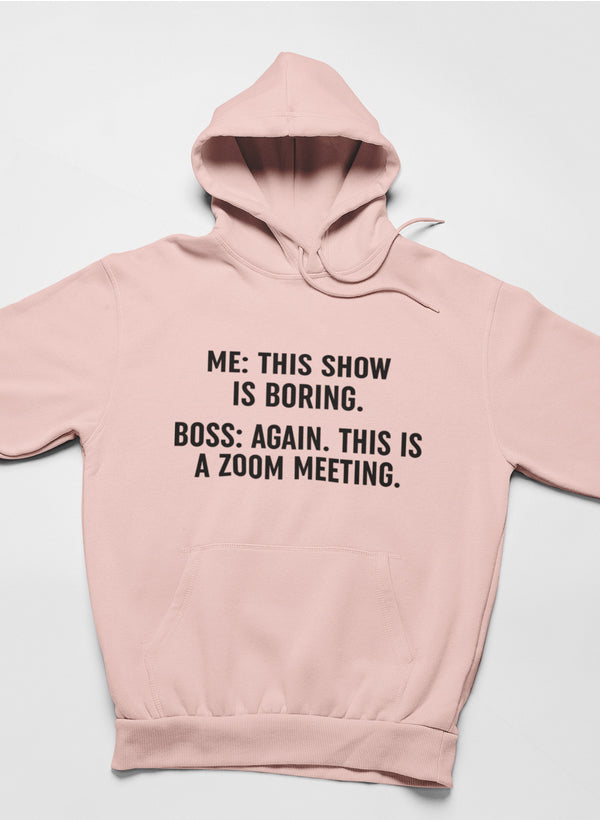 Bluza "Nudne spotkanie na Zoomie"