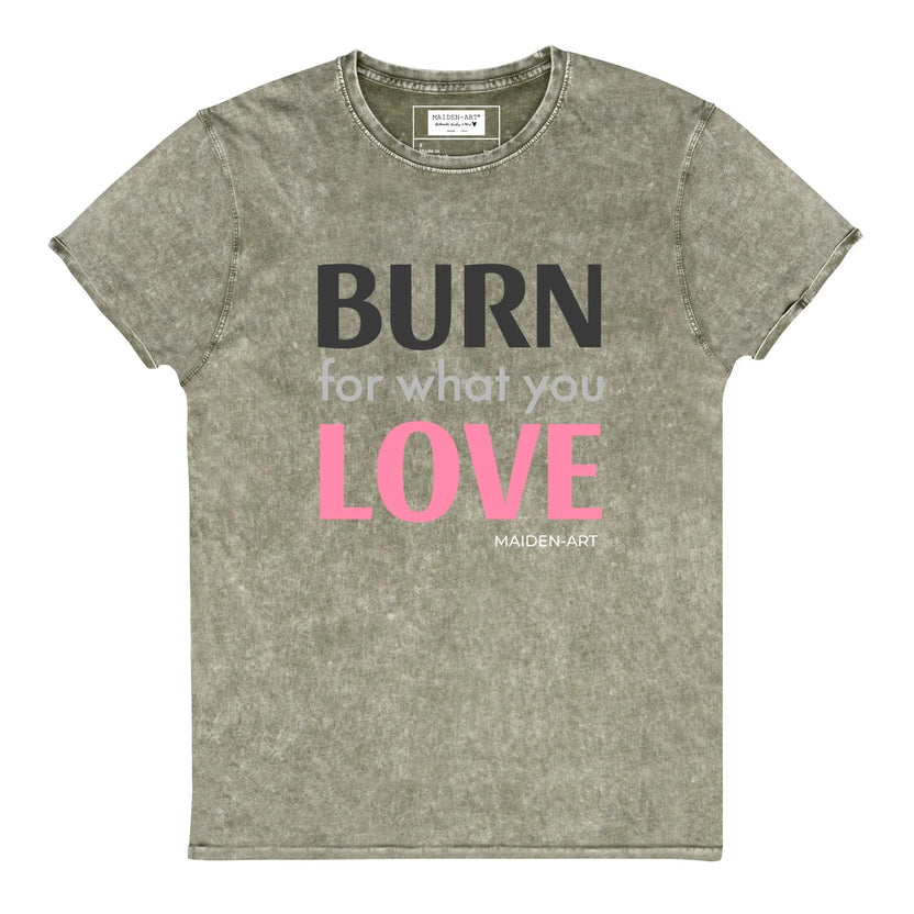Koszulka dżinsowa Burn for What You Love